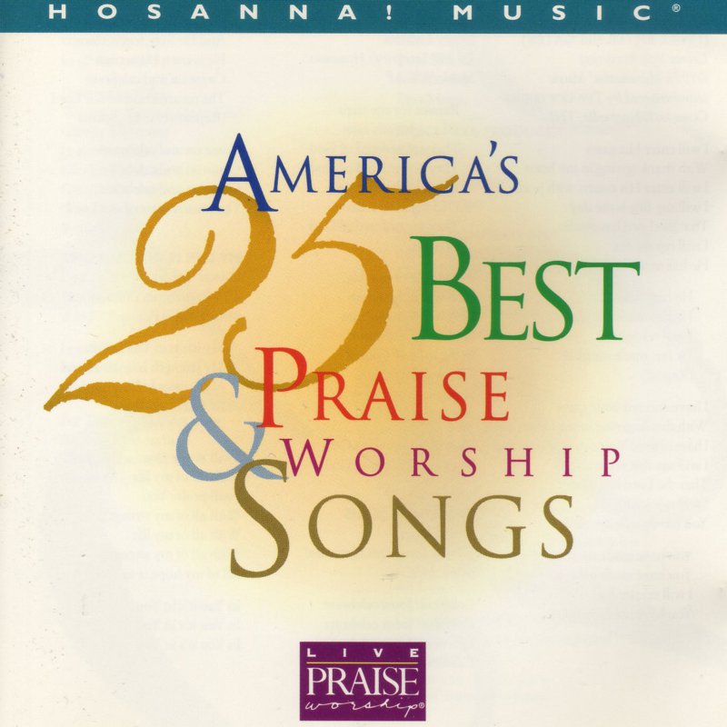 America's 25 Best Praise & Worship Songs