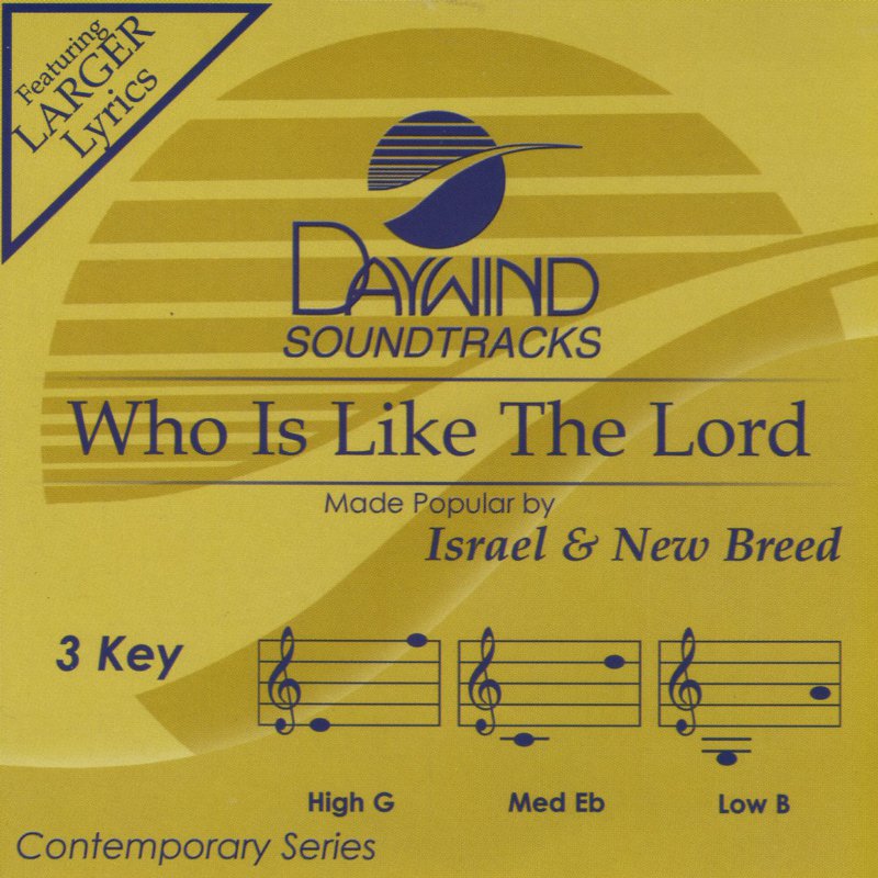 Who Is Like The Lord