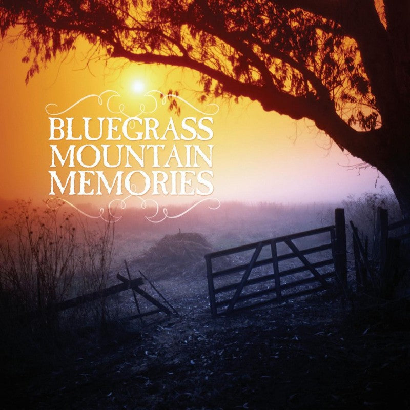 Bluegrass Mountain Memories: Instrumental Bluegrass Favorites