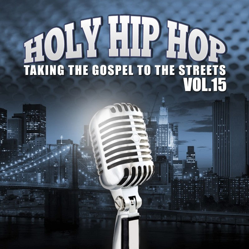 Holy Hip Hop Vol. 15