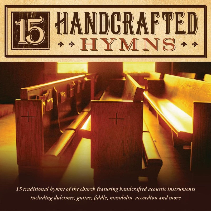 15 Handcrafted Hymns