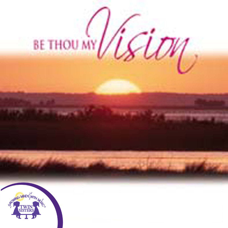 Be Thou My Vision