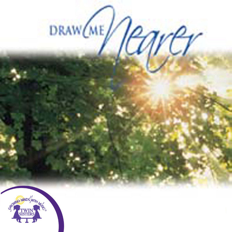 Draw Me Nearer