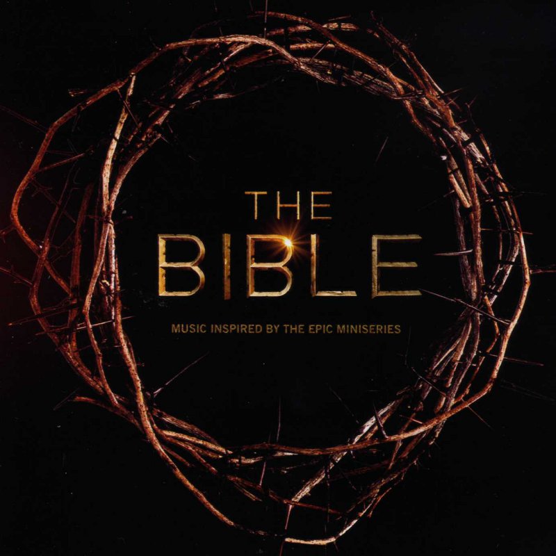 Bible, The: Music Inspired By The Epic Miniseries