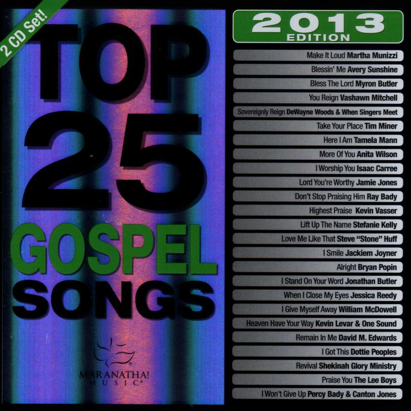 Top 25 Gospel Songs 2013 Edition