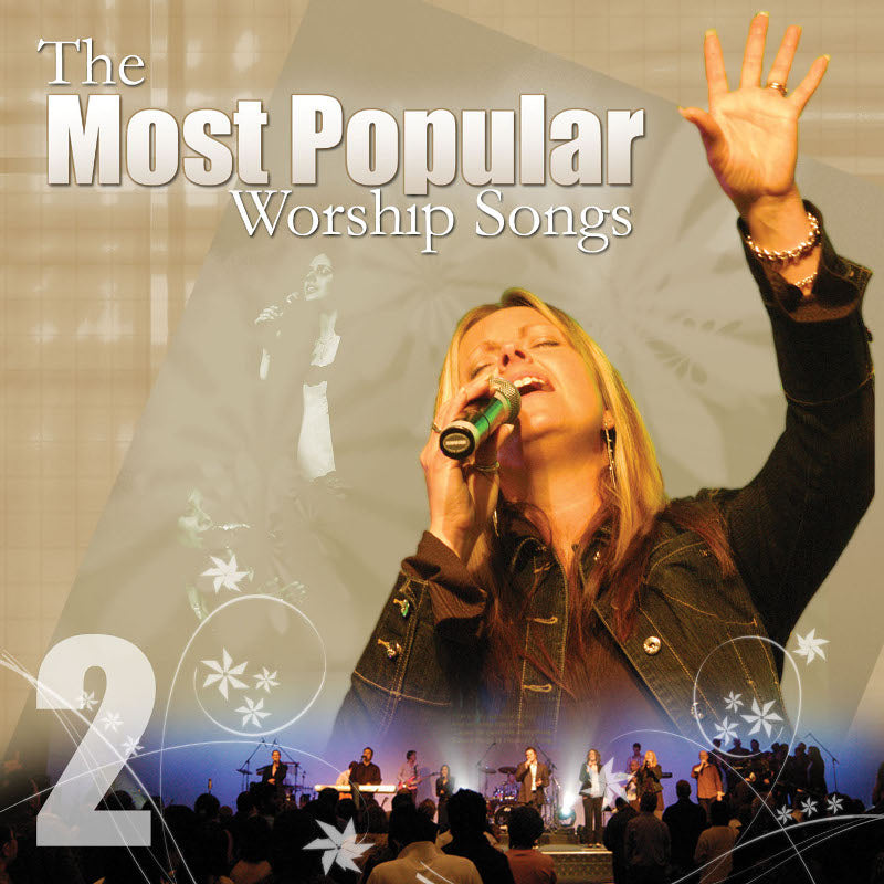 The Most Popular Worship Songs Volume 2