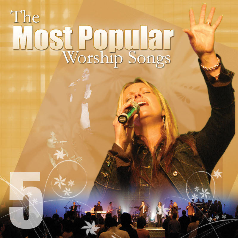 The Most Popular Worship Songs Volume 5