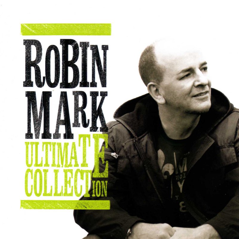 Robin Mark Ultimate Collection