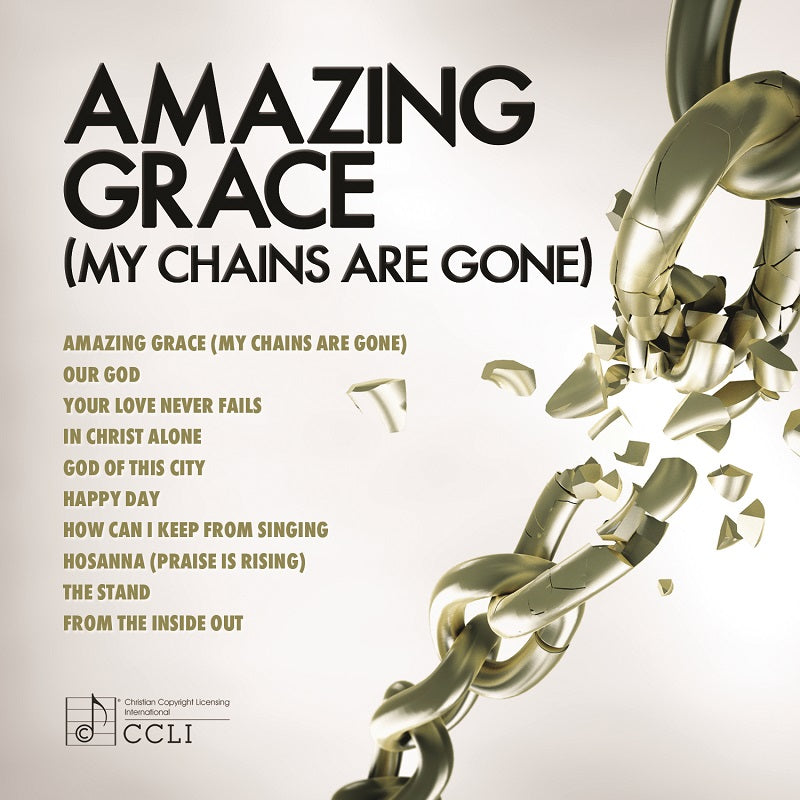 Amazing Grace (My Chains Are Gone)