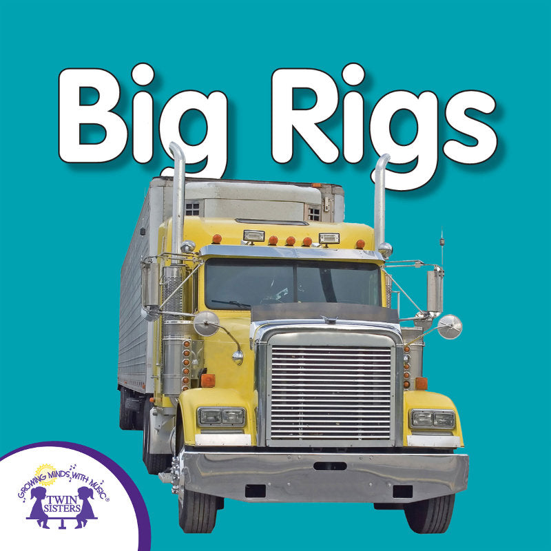My First Playlist: Big Rigs – MYPRAISE.STORE