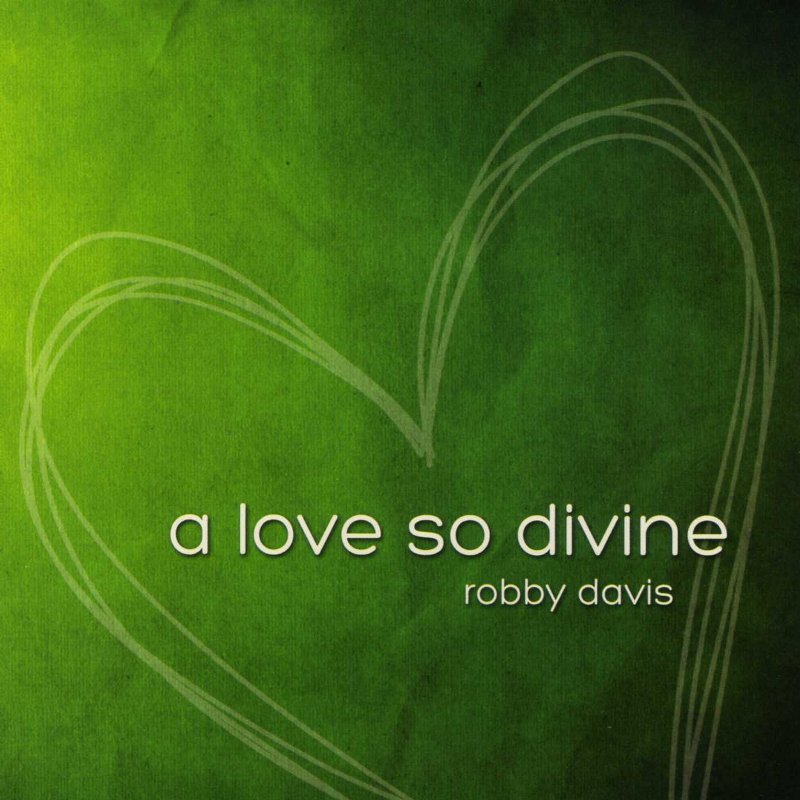 A Love So Divine