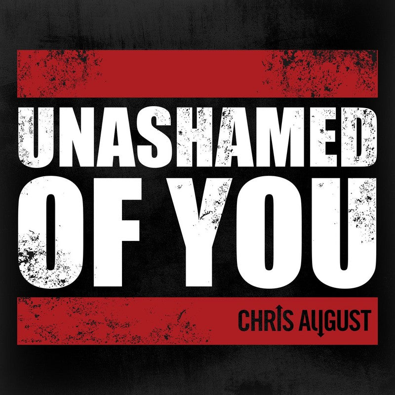 Unashamed Of You - Single