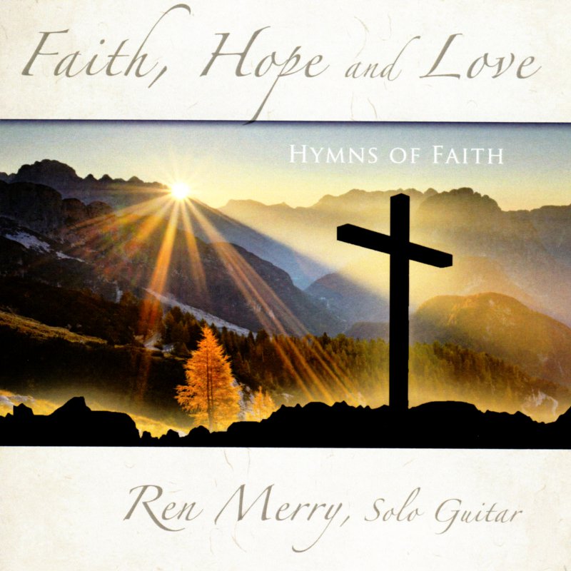 Faith, Hope And Love