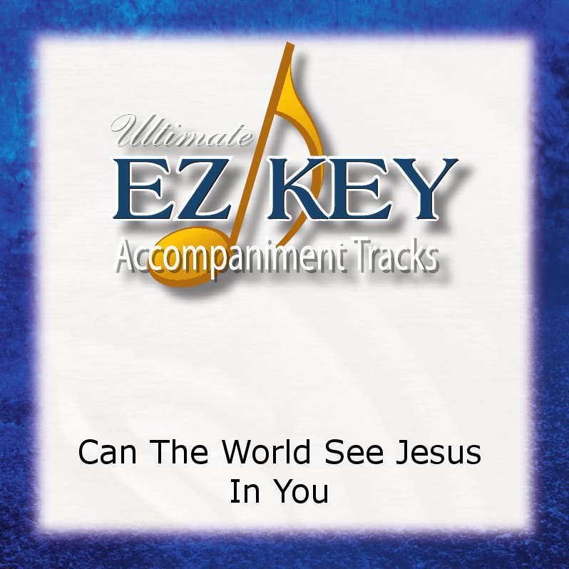 Can The World See Jesus In You