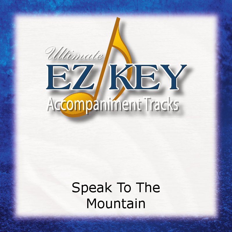 Speak To The Mountain