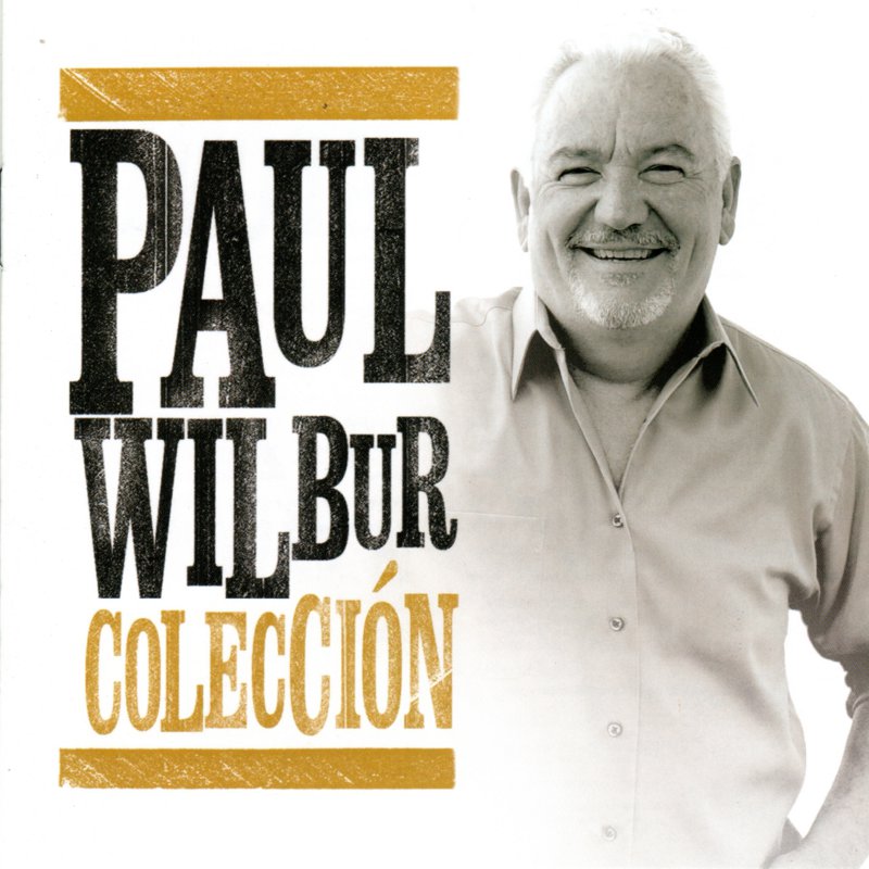 Coleccion Paul Wilbur