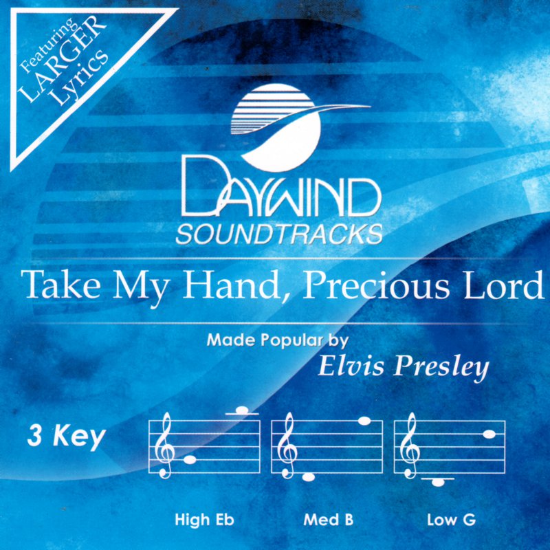 Take My Hand Precious Lord