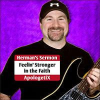 Herman's Sermon/Feelin' Stronger In The Faith