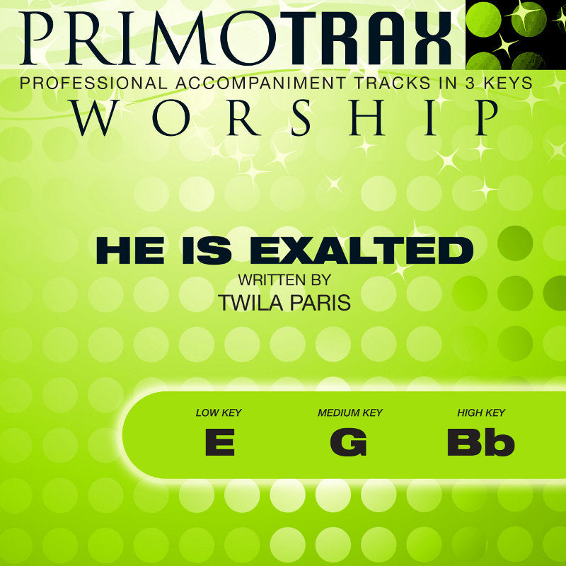 He Is Exalted