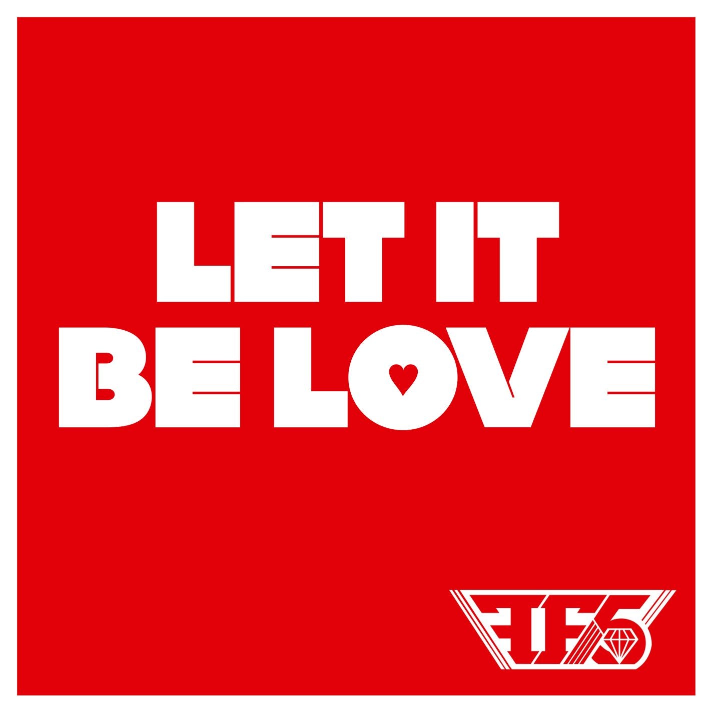 Let It Be Love - Single