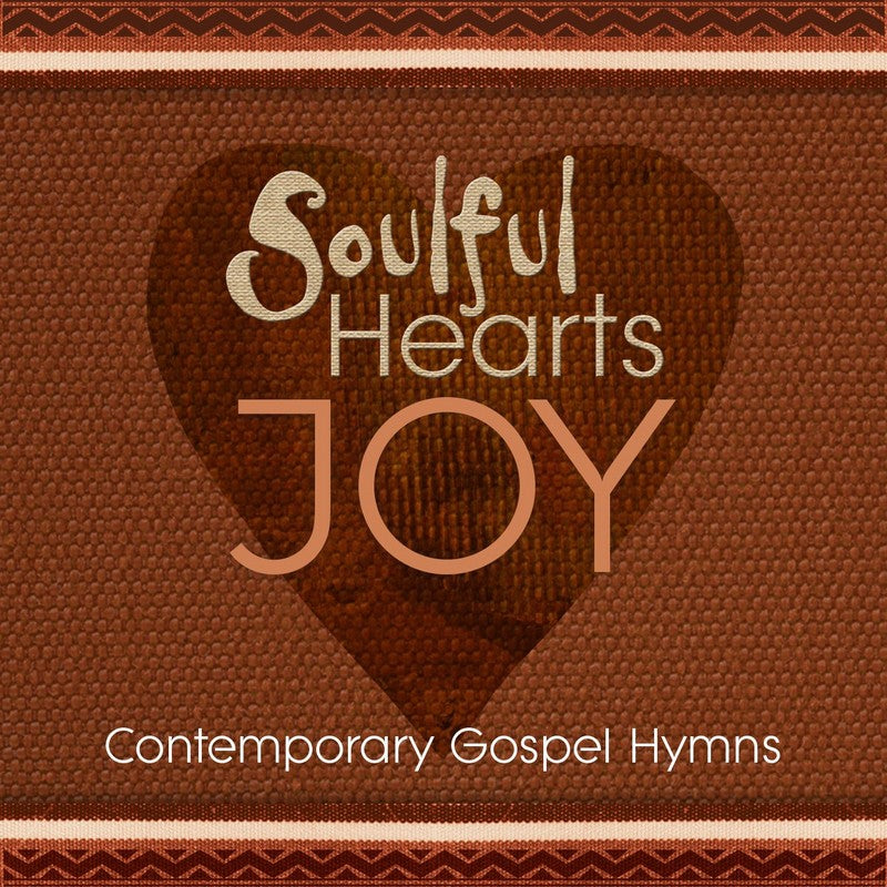 Soulful Hearts: Joy