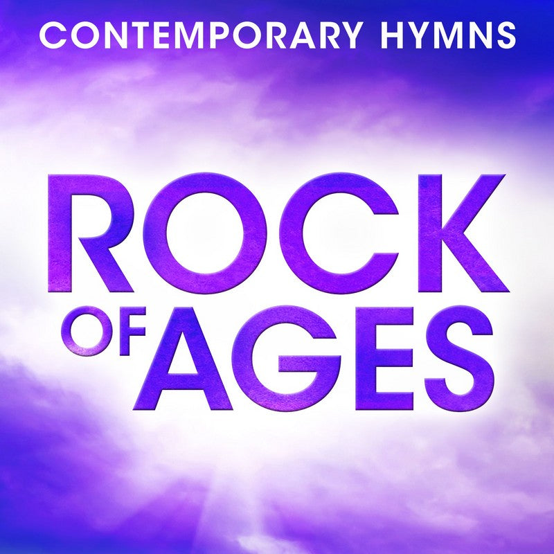 Contemporary Hymns: Rock Of Ages