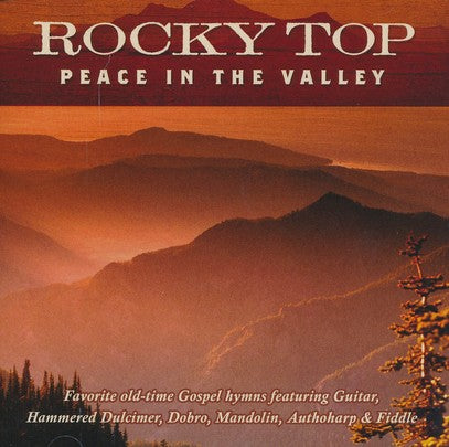 Rocky Top: Peace In The Valley