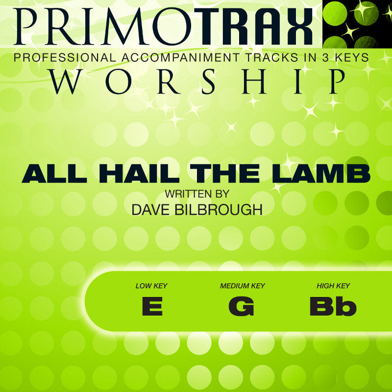 All Hail The Lamb