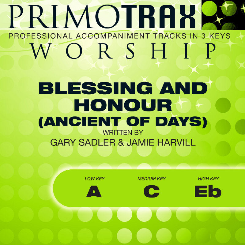 Blessing And Honour (Ancient Of Days)