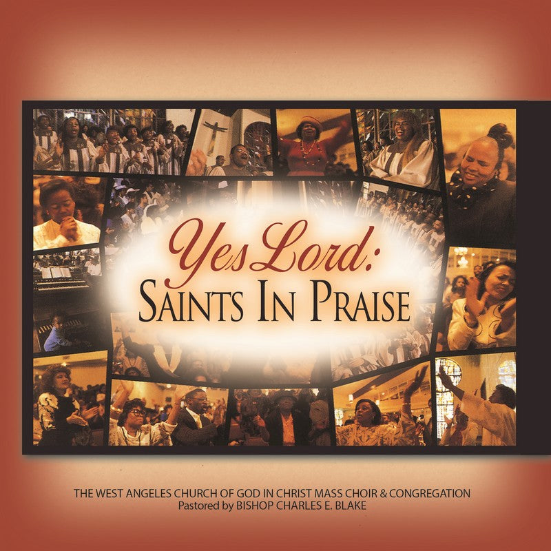 Yes Lord: Saints In Praise, Live