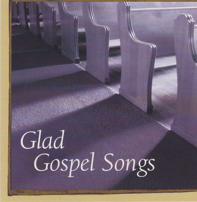 Glad Gospel Songs