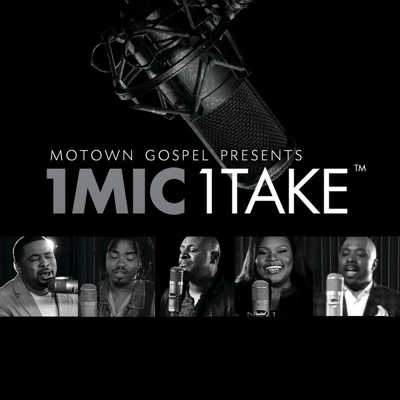 Motown Gospel Presents 1 Mic 1 Take