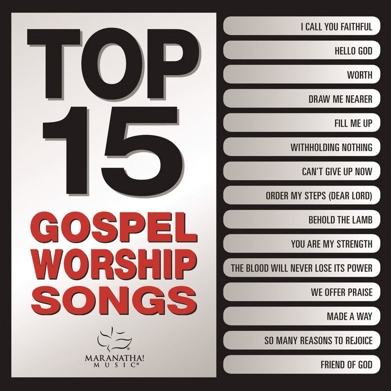 Top 15 Gospel Worship Songs