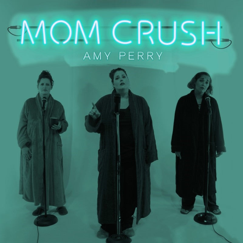 Mom Crush - Single