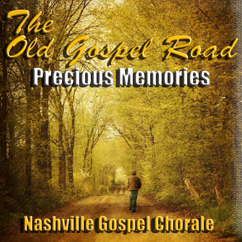 The Old Gospel Road, Precious Memories