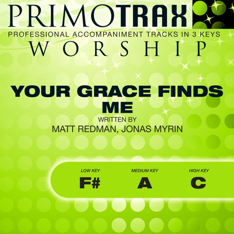 Your Grace Finds Me