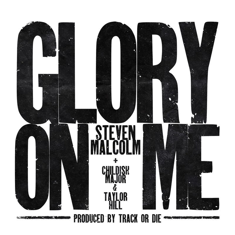 Glory On Me - Single