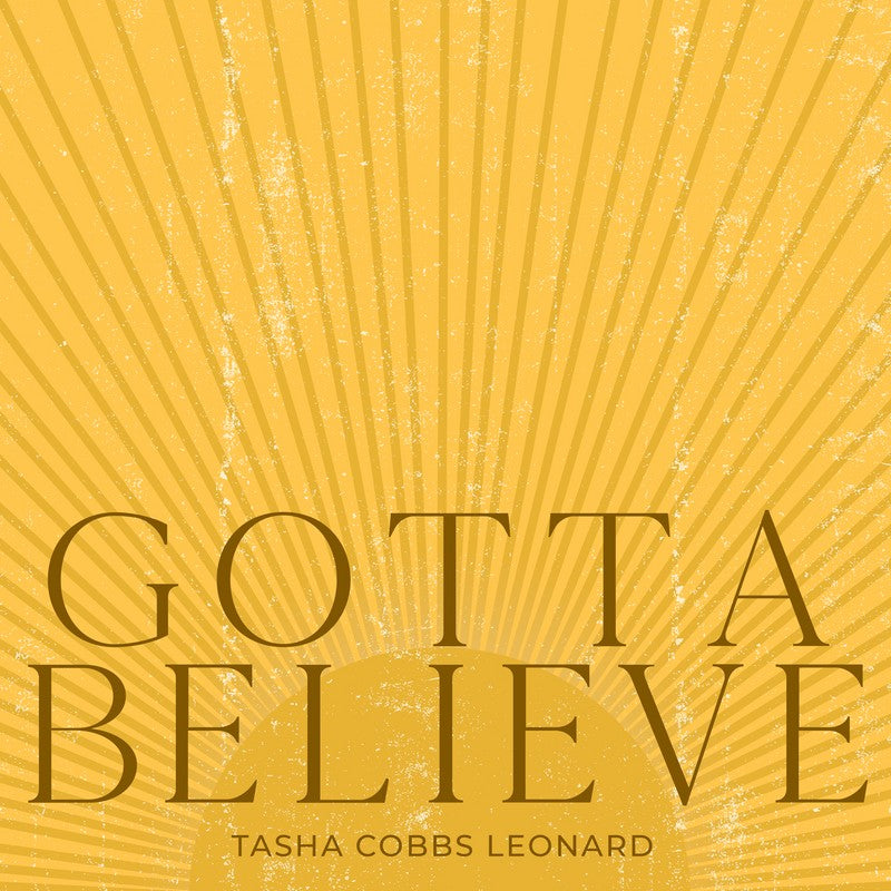 Gotta Believe - Single