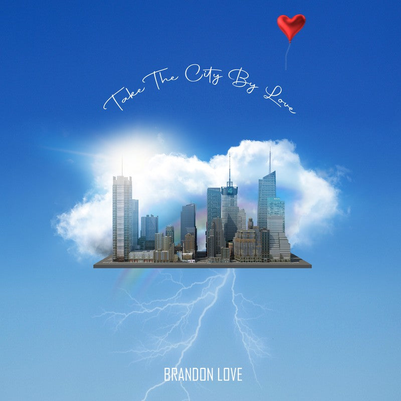 Take The City By Love - Single