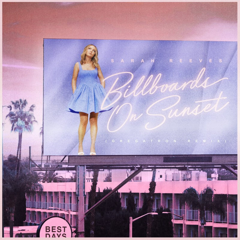 Billboards On Sunset (Gregatron Remix)