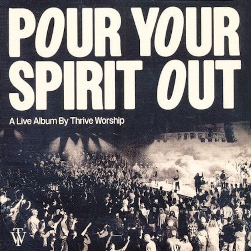 Pour Your Spirit Out