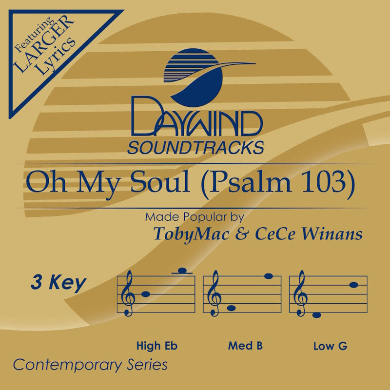 Oh My Soul (Psalm 103)