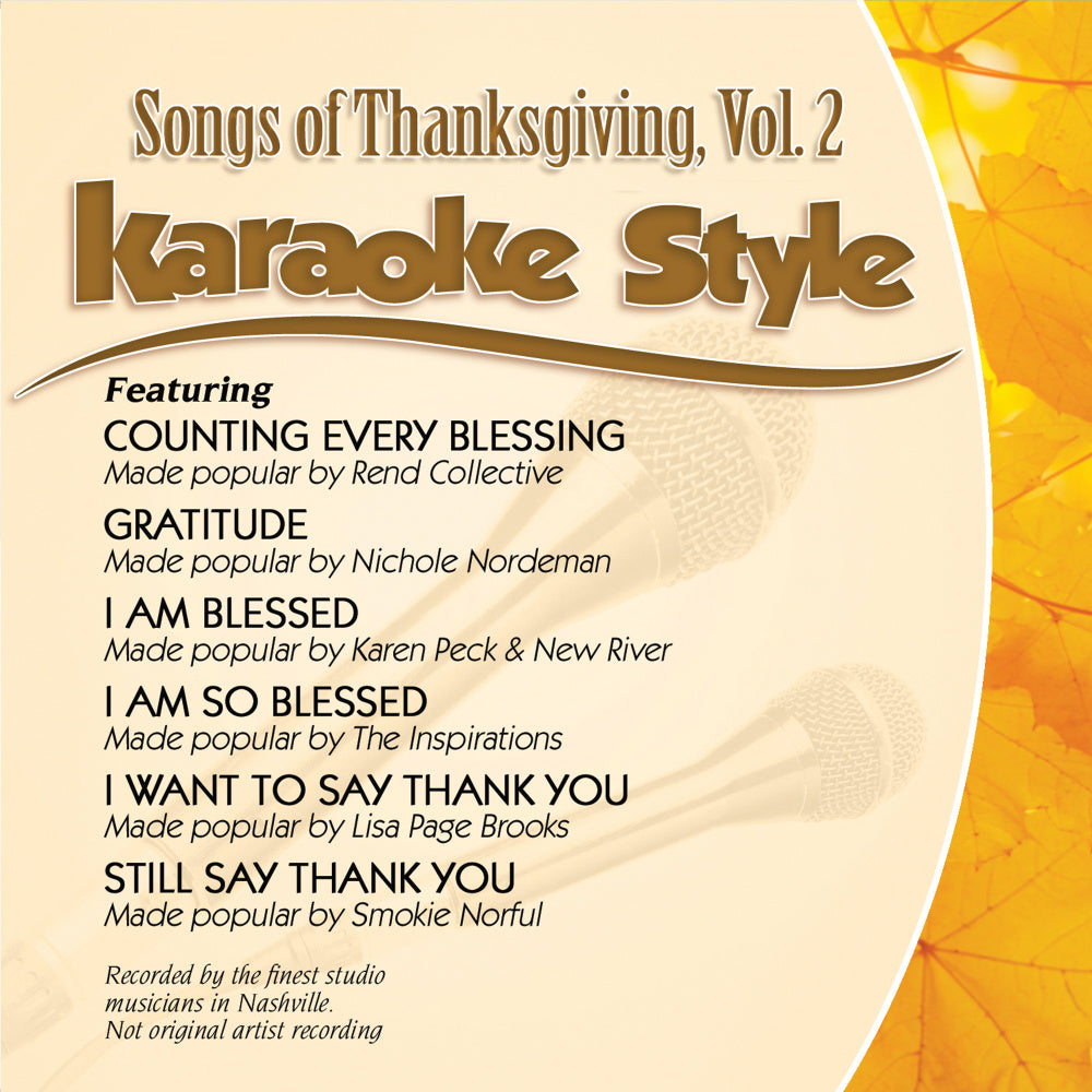 Songs of Thanksgiving, Vol. 2- Karaoke Style