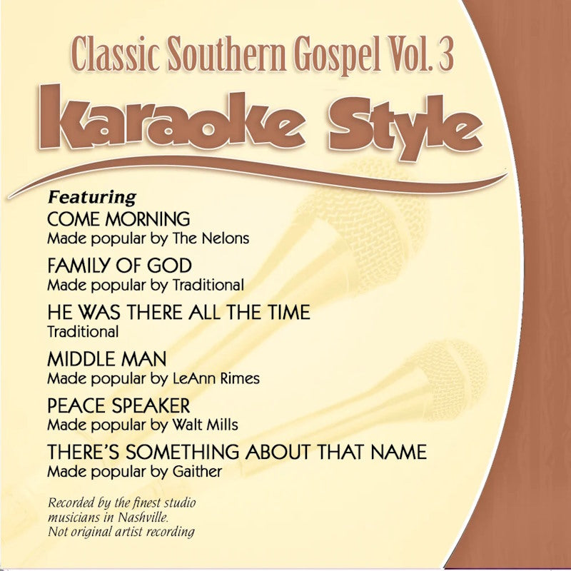 Classic Southern Gospel Vol. 3: Karaoke Style